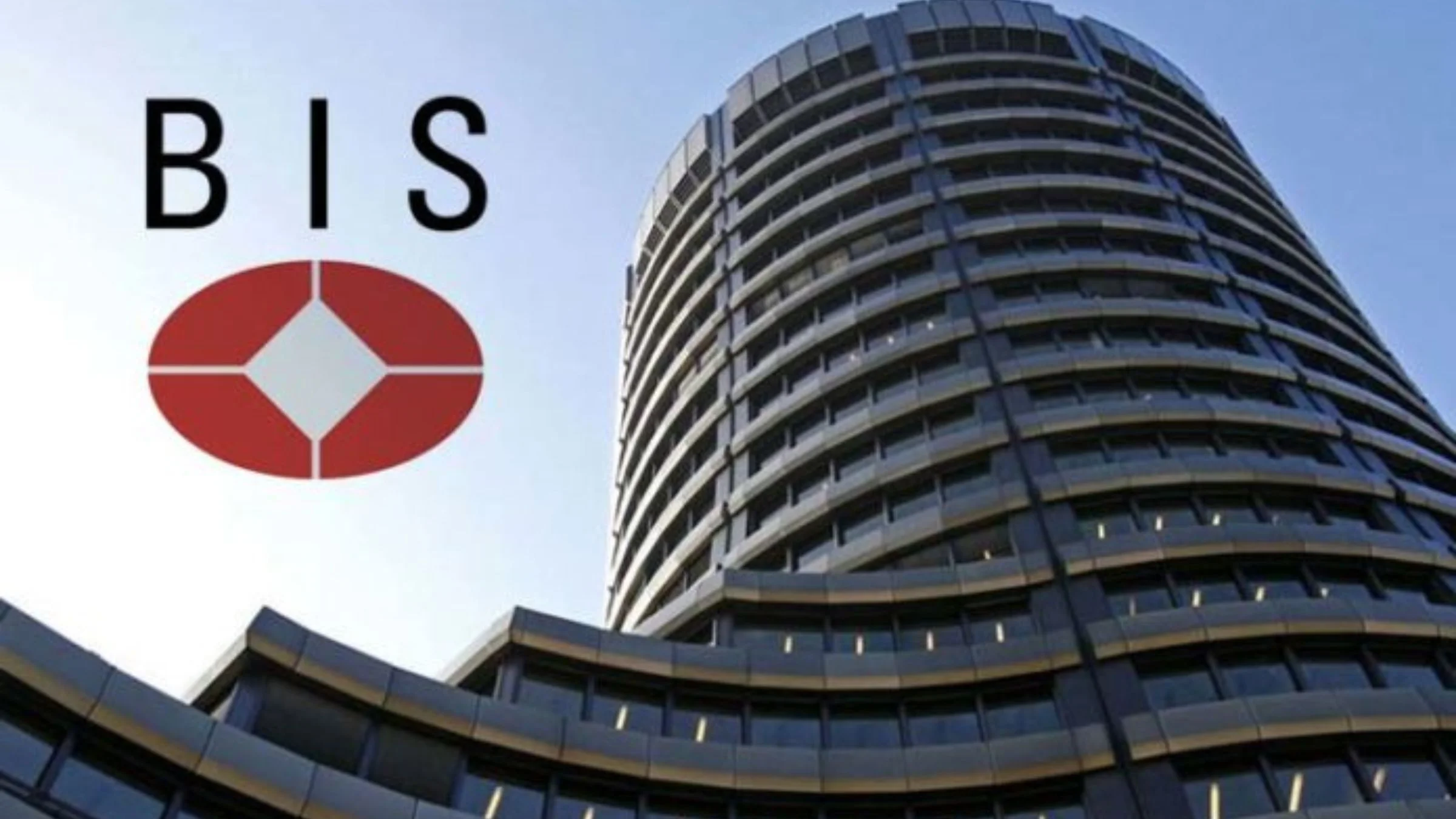 BIS logo overlaid on an upward-angle photograph of the Bank for International Settlements tower in Basel, Switzerland