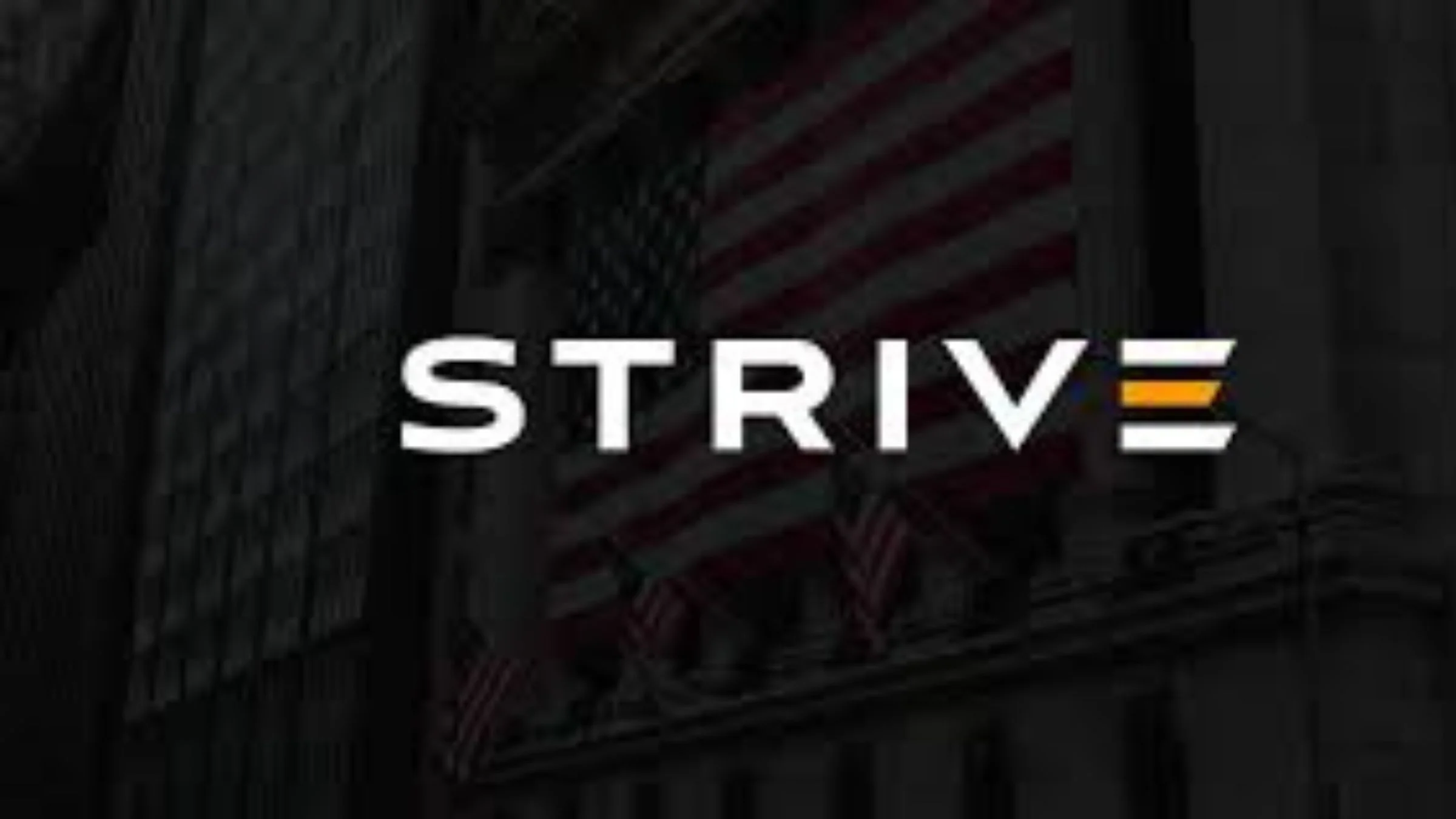 Strive Asset Management logo overlaid on a darkened image of a building with American flags