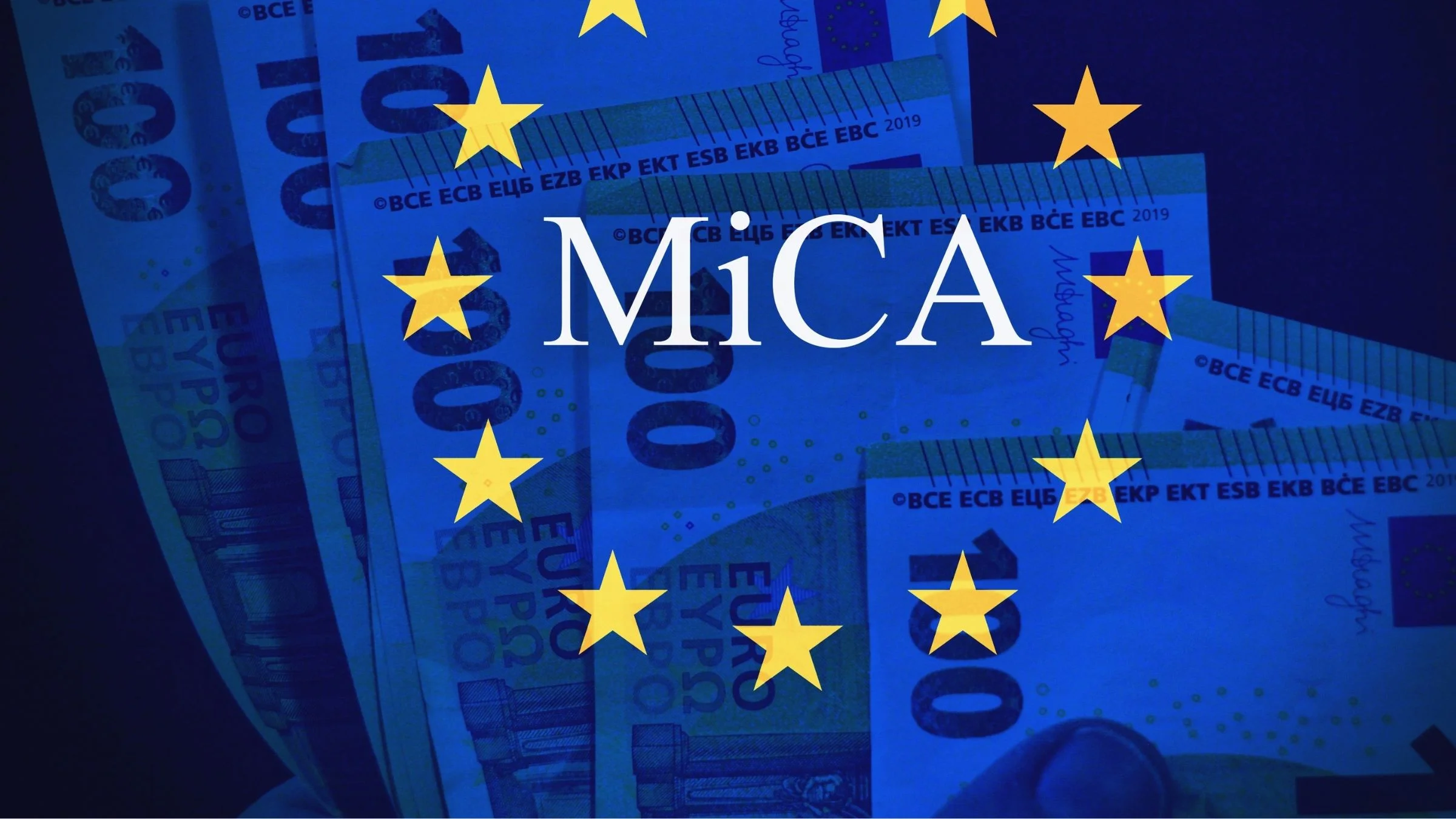Euro banknotes with EU stars and “MiCA” text in a blue-toned graphic illustration.